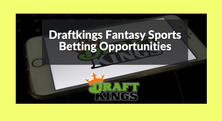 DraftKings opportunities