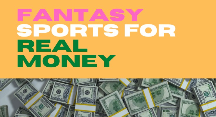 real money fantasy sports